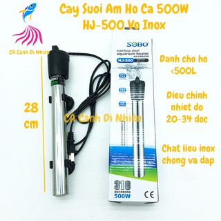 Cây sưởi ấm hồ cá vỏ inox 500W SOBO HJ-500 HJ500 cho hồ bể cá cảnh