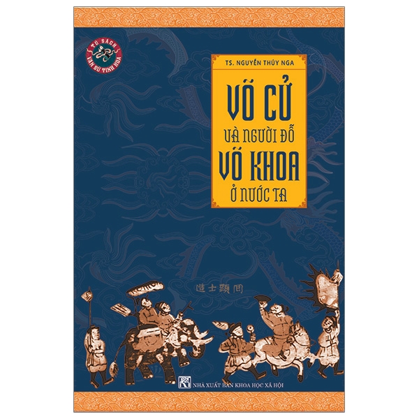 Sách - Võ Cử Và Người Đỗ Võ Khoa Ở Nước Ta