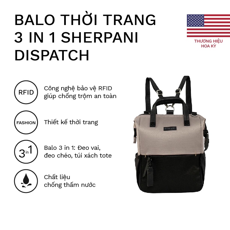 Balo thời trang Sherpani Dispatch 3 in 1,chống trộm bằng công nghệ  RFID, chống thấm nước, chống sốc_Bảo hành 12 tháng