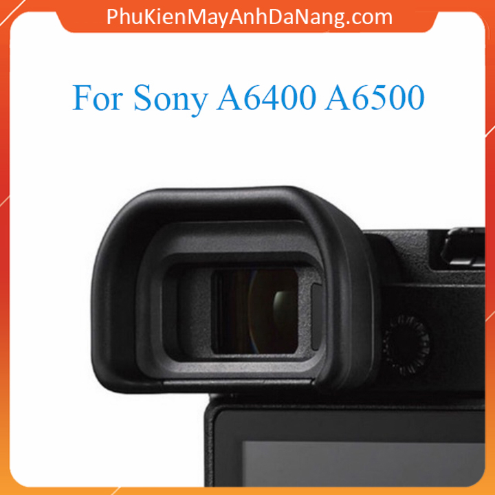 Mắt ngắm / Eyecup FDA-EP17 for SONY A6500 A6400