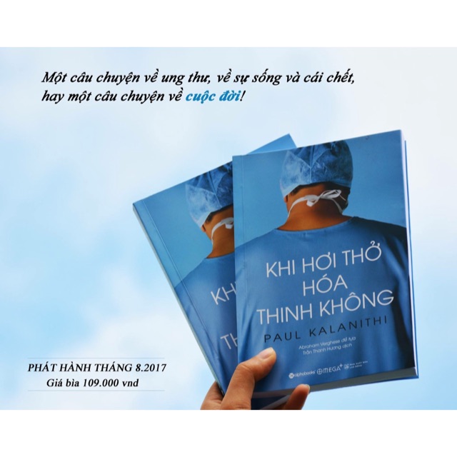 Sách Khi Hơi Thở Hoá Thinh Không - Paul Kalathini | WebRaoVat - webraovat.net.vn