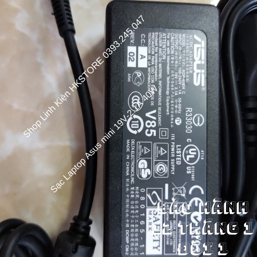 Sạc Laptop Asus mini 19V-2.1A 40W Asus 1001H 1001P 1005 1005H 1005P 1008H 1015P 1018P 1101H 1104H 1106H 1215N 1225B 1201