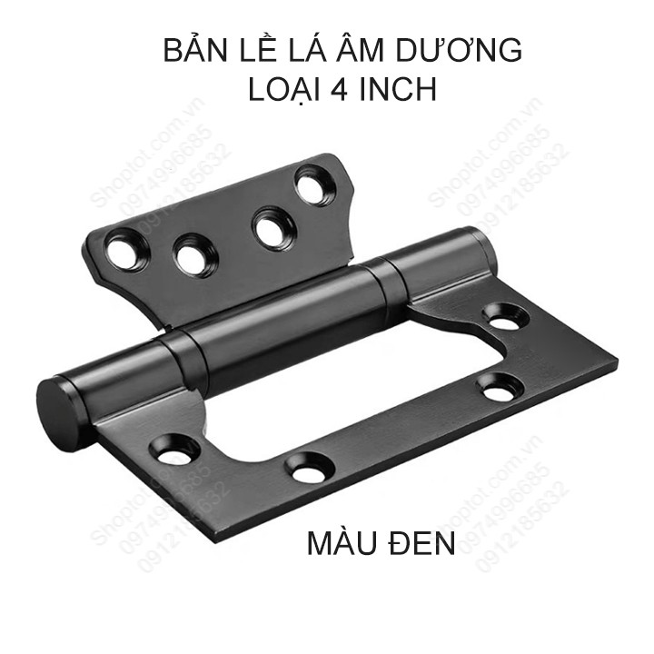 Bản lề lá âm dương (cánh bướm) loại 4 inch bằng inox 304 dày 2.2mm cho cửa gỗ, cửa nhựa, cửa nhôm (có màu bạc và đen)