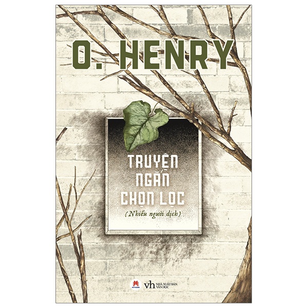 Sách - O. Henry (Truyện Ngắn Chọn Lọc)