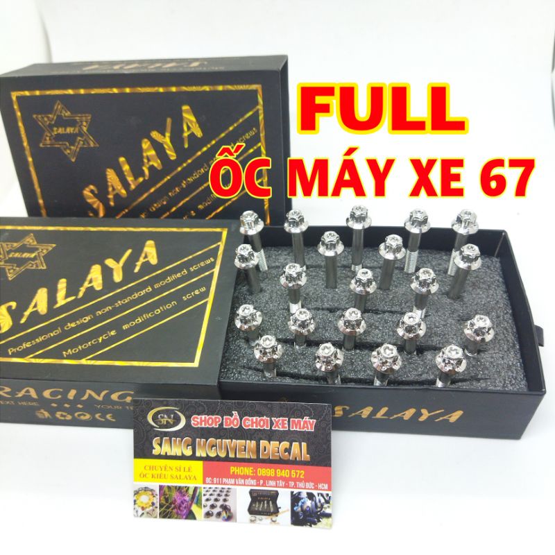 FULL ỐC SALAYA MÁY XE 67