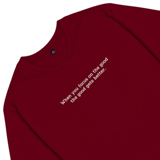 Áo thun unisex cotton 100% in chữ When you focus on the good, the good gets better