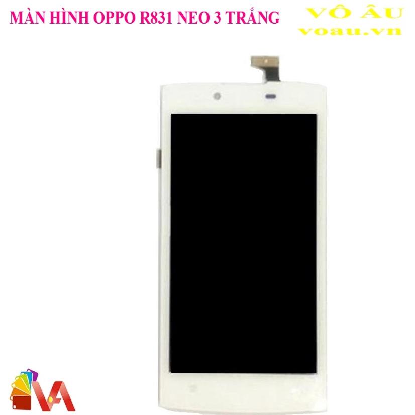MÀN HÌNH OPPO R831 NEO 3 MÀU TRẮNG [MÀN HÌNH LOẠI 1, SÁNG ĐẸP NHẤT]