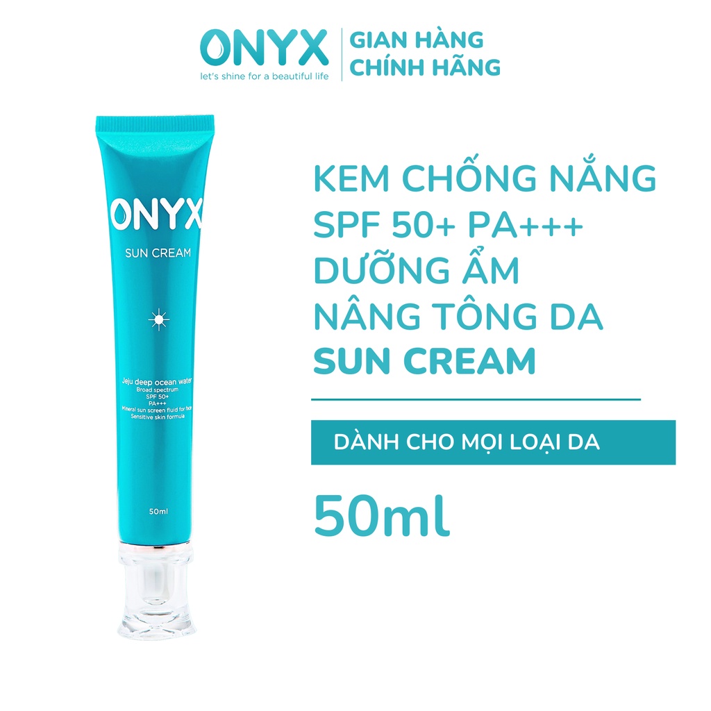 Kem Chống Nắng ONYX SPF50+/PA+++ Bảo Vệ, Dưỡng Da & Nâng Tông Trắng Mịn Làm Da Căng Bóng 50ml