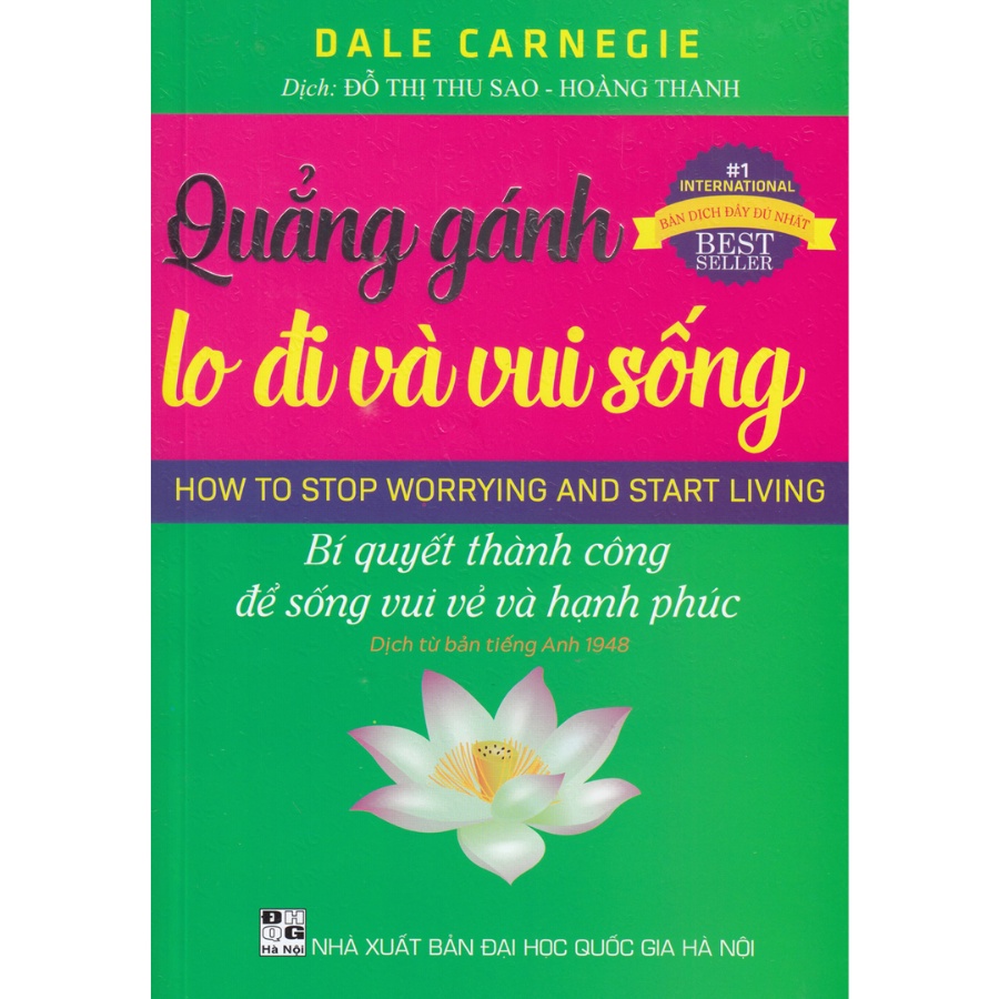 Sách - Quẳng Gánh Lo Đi Và Vui Sống (Hồng Ân) - Dale Carnegie - HA