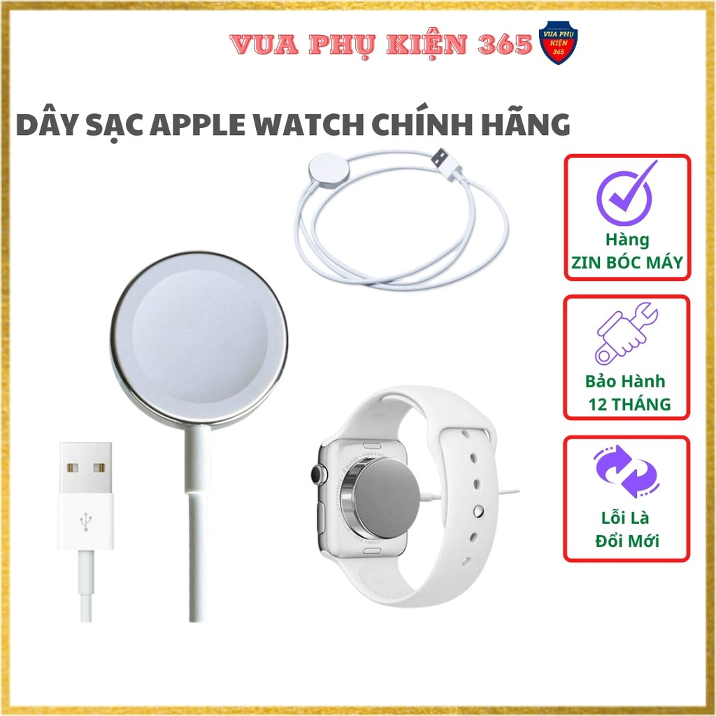 Dây Sạc Đồng Hồ Apple Watch, Cáp Sạc Apple Watch CHÍNH HÃNG Cổng USB - HÀNG ZIN BÓC MÁY, Bảo Hành 12 Tháng