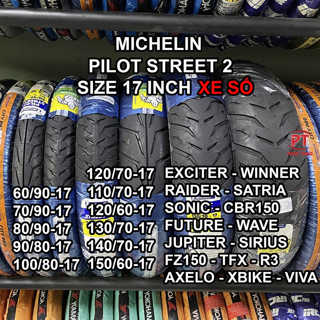 Vỏ Michelin xe số Pilot Street 2 - Moto Gp City Grip Pro City Pro. Vỏ Michelin 60/90-17 70/90-17 đến size 150/60-17