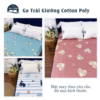 Ga Trải Giường Cotton Poly, Ga Nệm Drap Giường Đủ Size Đủ Màu