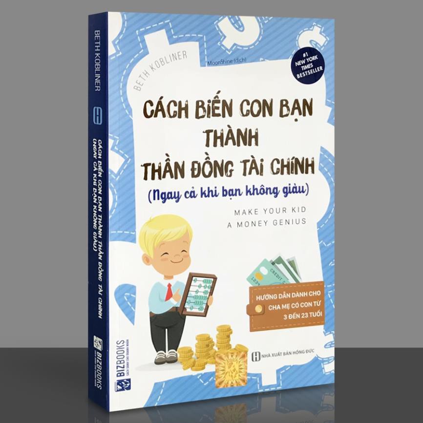 Sách - Cách Biến Con Bạn Thành Thần Đồng Tài Chính (Ngay Cả Khi Bạn Không Giàu)  - BizBooks [MCBOOKS]