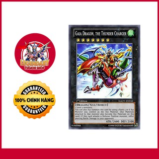 [Thẻ Bài Yugioh Chính Hãng] Gaia Dragon, the Thunder Charger