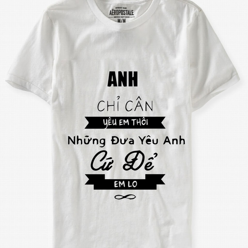 COMBO 2 ÁO NHƯ HÌNH in anh chỉ cần em chỉ cần ăn no đồ ăn cứ để anh.