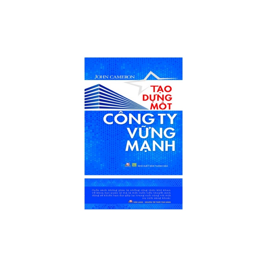 Sách - Tạo Dựng Một Công Ty Vững Mạnh