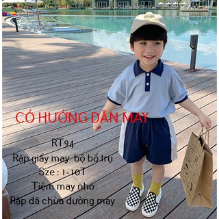 RT94_Rập giấy may bộ bổ trụ bé trai form VAI TRỄ