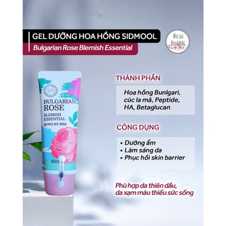 Gel dưỡng ẩm hoa hồng sáng da nhẹ nhàng SIDMOOL BULGARIAN ROSE BLEMISH ESSENTIAL