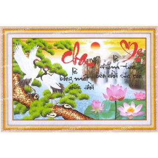 Tranh Thêu Chữ Thập 3D Cha Mẹ-Cha Là Bóng Mát Giữa Đời, Mẹ Là Điểm Tụa Bên Đời Của Con EVA8541(KHÁCH TỰ THÊU) KT:74X48CM