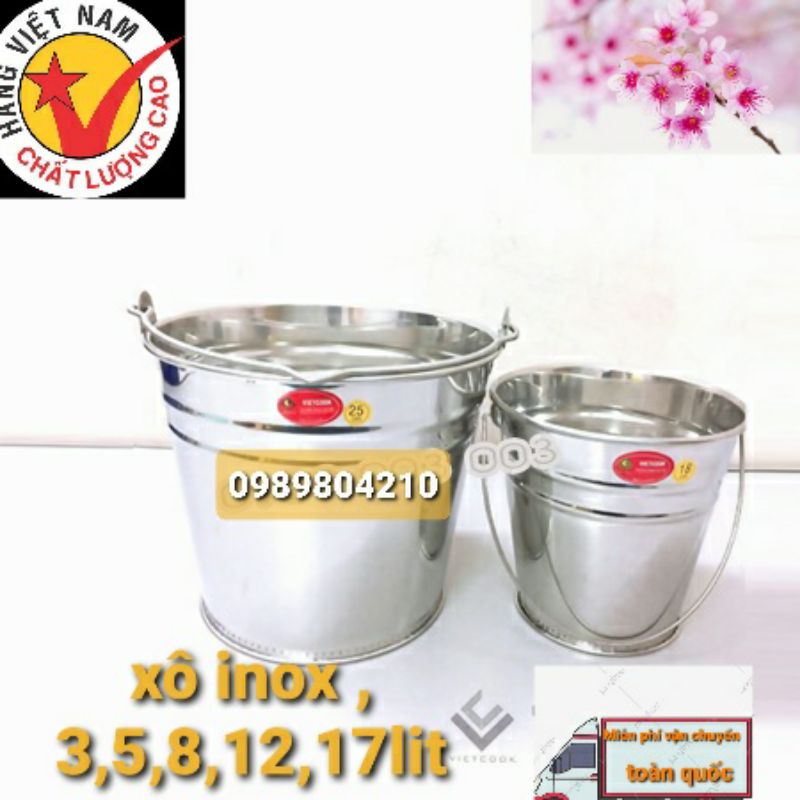 Xô inox 304  xô 3,5,8,12,17 lit xô 18,20,25,27,30,xô đựng đá ,xô đựng nước ,gạo Vietcook