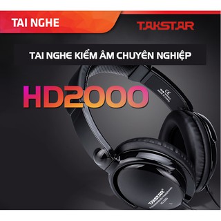 Tai nghe kiểm âm Takstar HD2000 chuyên dùng trong các phòng thu, Tai nghe chụp đầu, tai nghe phòng thu [ CHÍNH HÃNG ]