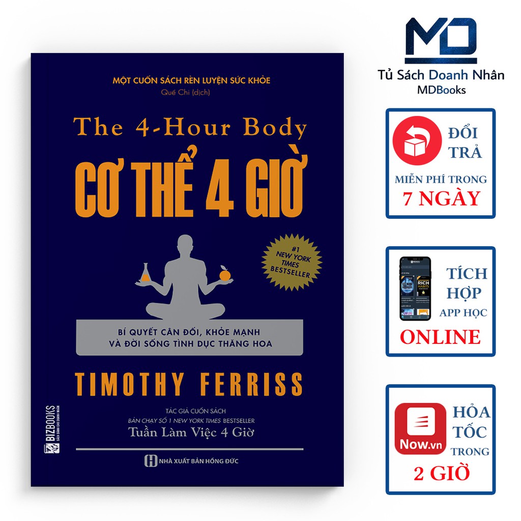 Sách Kỹ Năng - The 4 Hour Body - Cơ Thể 4 Giờ - Bí Quyết Cân Đối, Khỏe Mạnh Và Đời Sống Tình Dục Thăng Hoa - Đọc Kèm App