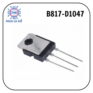 Cặp sò B817 D1047 tháo máy