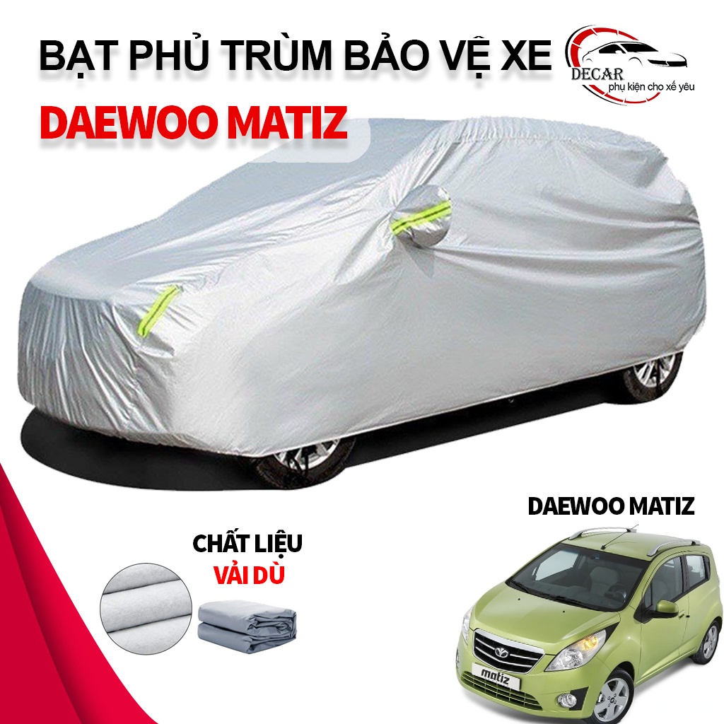Bạt vải dù oxford bảo vệ xe ô tô, áo trùm oto chống nắng nóng, mưa cho xe Daewoo Matiz