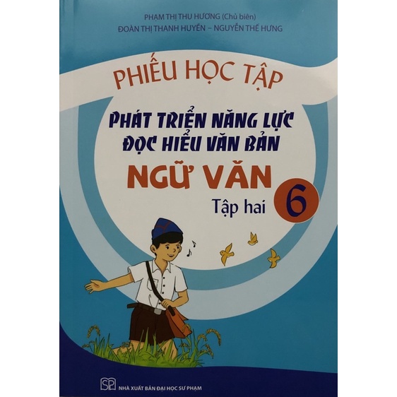Sách- Phiếu học tập Phát triển năng lực đọc hiểu văn bản Ngữ Văn 6 Tập 2
