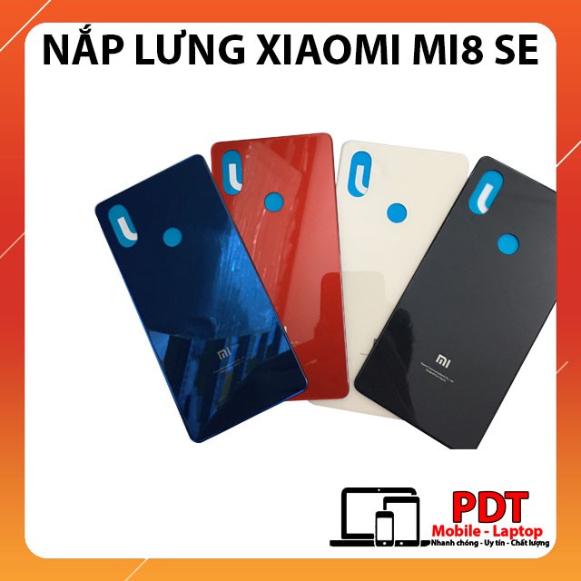 Ảnh Thật]Nắp Lưng Xiaomi MI 8 SE