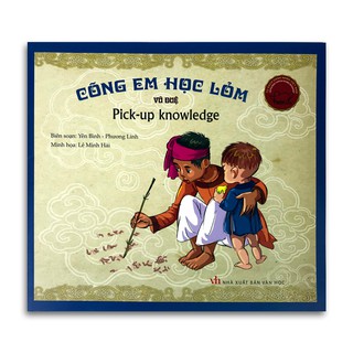 Danh Nhân Việt Nam Song Ngữ - Cõng Em Học Lỏm