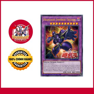 [Thẻ Bài Yugioh Chính Hãng] Phantasm Emperor Trilojig