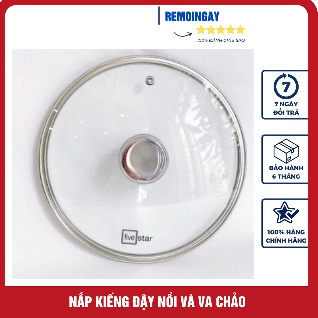 Nắp Kính Fivestar Dùng Cho Nồi Và Chảo 16/18/20/24cm/26cm/28cm/30/32cm - nắp đậy vung nồi và chảo