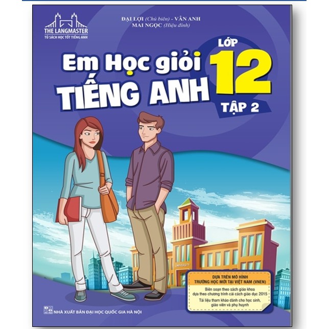 Sách - Em học giỏi tiếng anh lớp 12 tập 2 (bìa mềm)