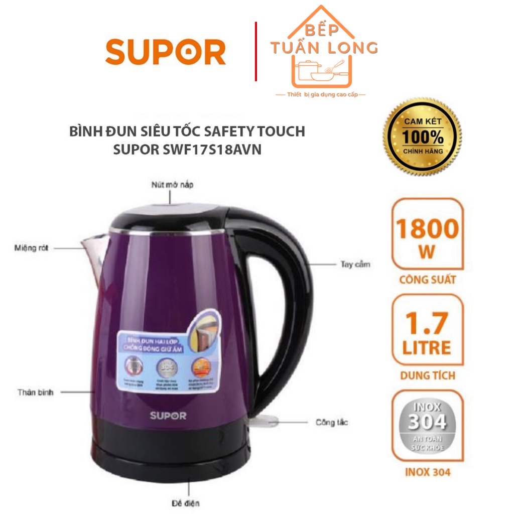 Ấm Siêu Tốc Inox 304 Supor SWF17S18AVN Hàng Chính Hãng Bảo Hanh 12 Tháng