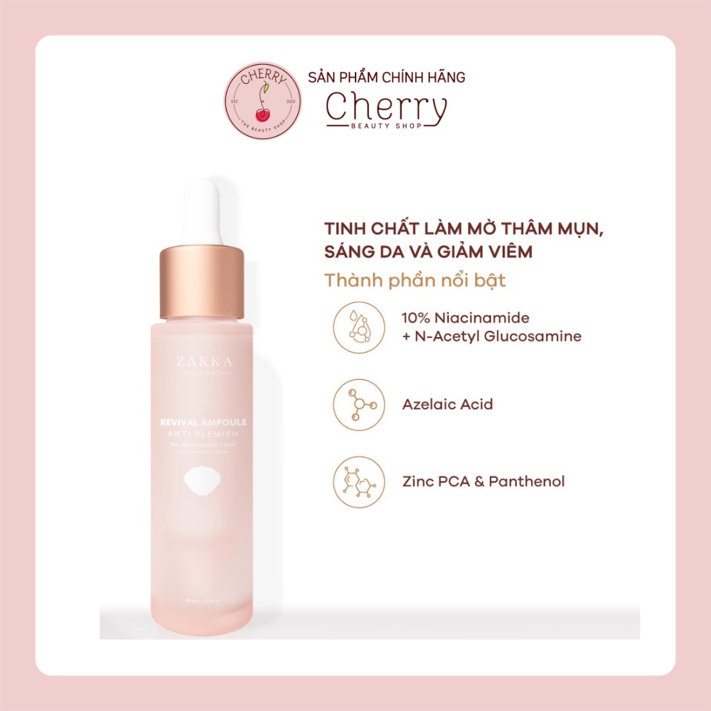 Tinh chất (Serum) B3 Zakka Naturals Revival Ampoule Anti Blemish 10% Niacinamide + NAG 30ML