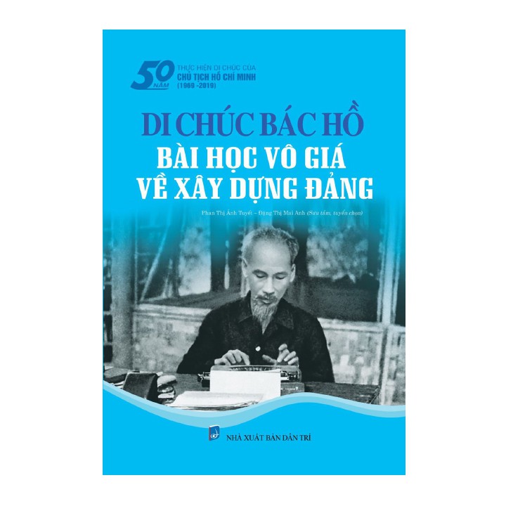 Sách - Di chúc Bác Hồ Bài học vô giá về xây dựng Đảng