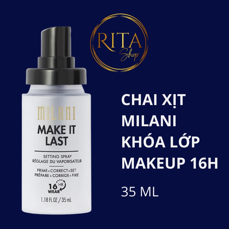 [Bill Mỹ] Chai xịt giữ & khóa lớp trang điểm makeup Milani Make It Last Setting Spray suốt 16h - 35ml