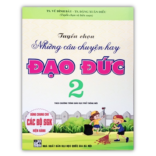Sách - Tuyển chọn những câu chuyện hay Đạo đức 2 - Theo chương trình GD mới