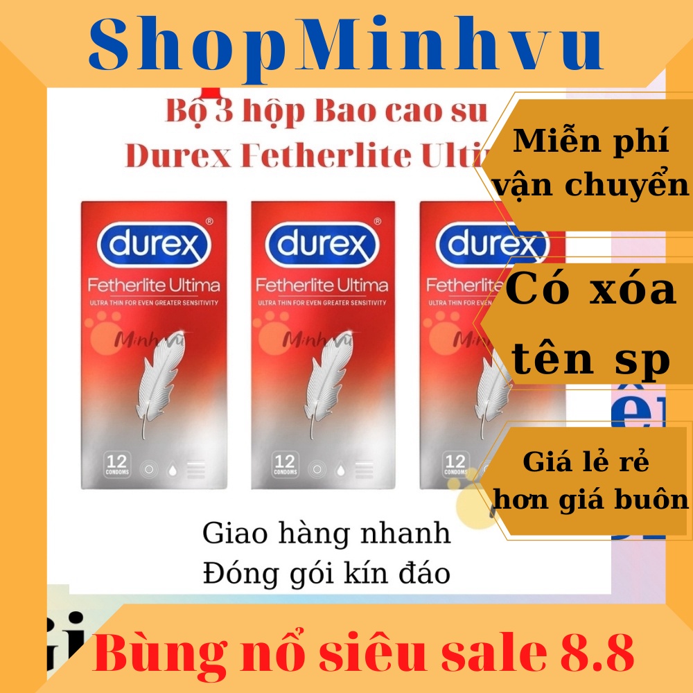 [ Có video ảnh thật ] Bộ 2 hộp bao cao su Durex Fetherlite Ultima 12 chiếc  tặng 1 hộp cùng loại bcs durex