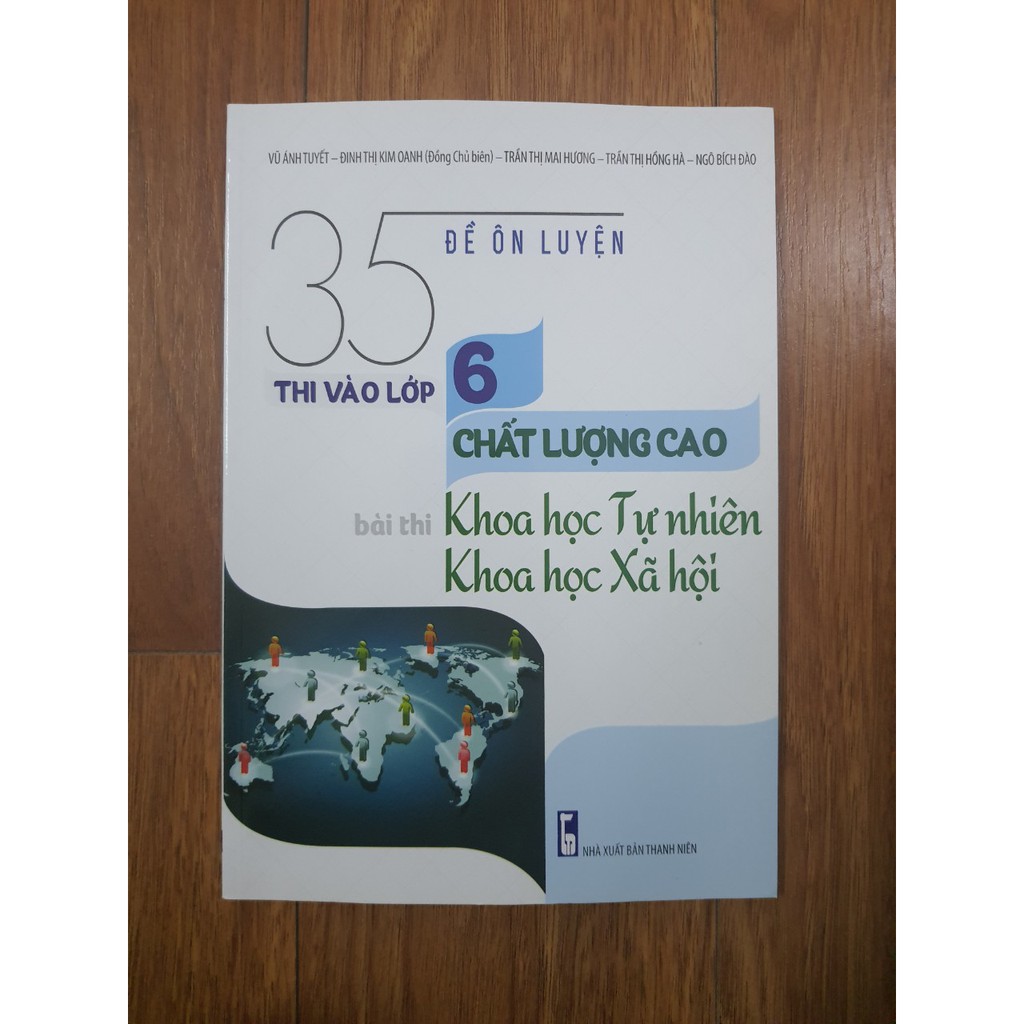 Sách - 35 Đề ôn luyện thi vào lớp 6 chất lượng cao bài thị Khoa học tự nhiên, Khoa học xã hội | BigBuy360 - bigbuy360.vn
