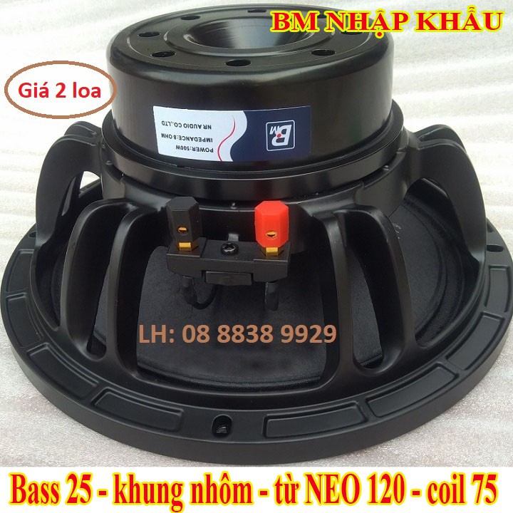 BASS 25 BM TỪ NEO 120MM COIL 76MM CAO CẤP TIẾNG SÁNG MỊN - GIÁ 2 LOA