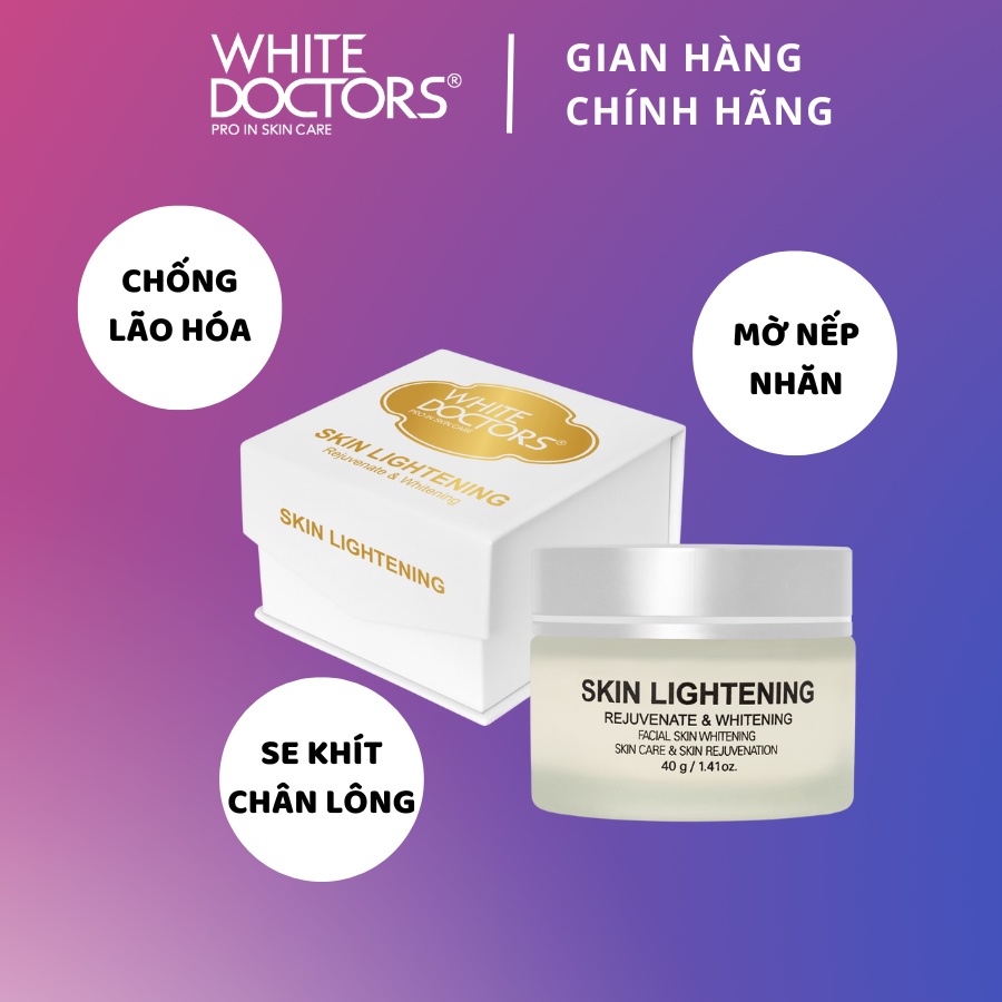 Kem làm trắng da mờ nếp nhăn White Doctors Skin Lightening 40g