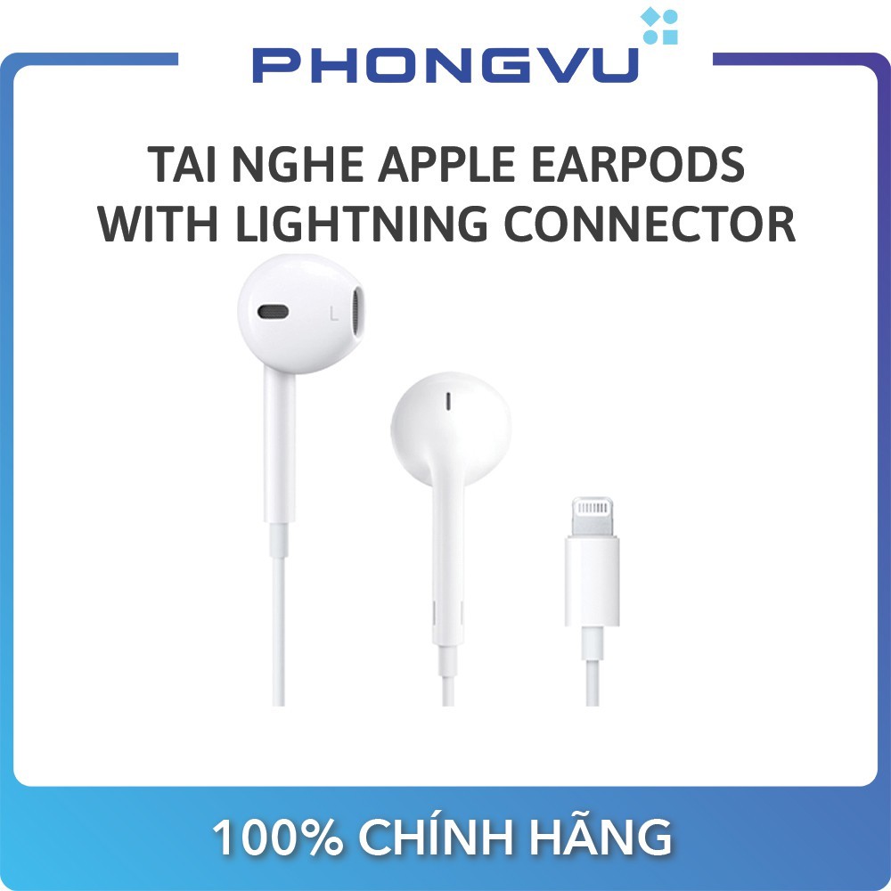 Tai nghe Apple EarPods with Lightning Connector MMTN2ZA/A - Bảo hành 12 tháng