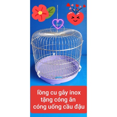 lồng gắy inox tròn 41 x 40 x 40 tặng cóng ăn uống cầu đậu