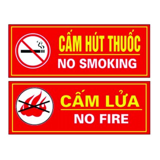 2 Bảng cấm lửa + cấm hút thuốc - PCCC