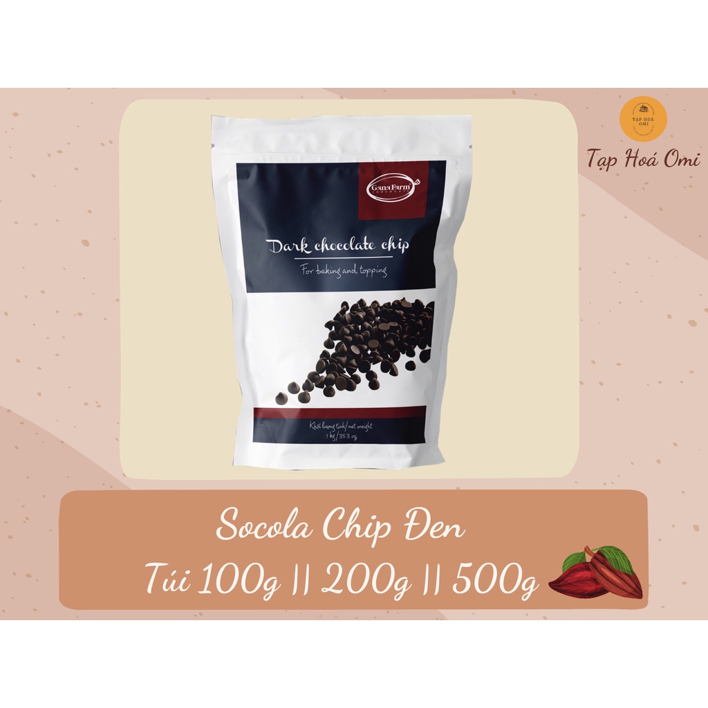 [Mã 11FMCGSALE1 giảm 10% đơn 250K] Socola chip đen Ganafarm Túi 100g || 200g || 500g