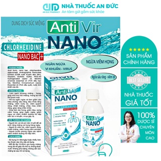 Dung Dịch Súc Miệng Antivir Nano Bạc - Làm Sạch Khoang Miệng Họng, Khử Mùi Hôi Mang Lại Hơi Thở Thơm Mát