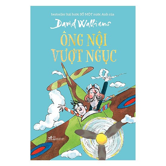 Sách - Bộ 3 cuốn tiểu thuyết hài hước cho trẻ em của David Walliams: Ông Nội Vượt Ngục - Bà Nội Găngxtơ - Bố Xấu Bố Tốt