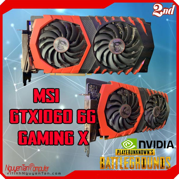 VGA CARD MÀN HÌNH MSI GTX1060 6G GAMING X - BẢO HÀNH 3 THÁNG